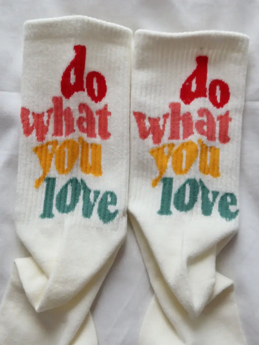 Do What You Love Socks
